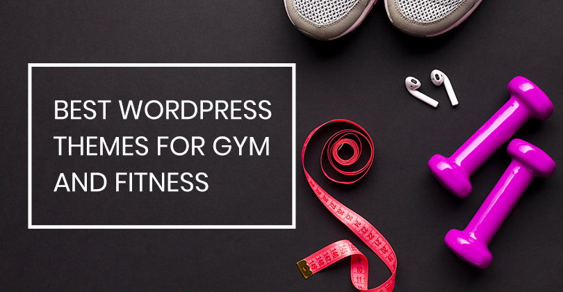 10+ Best WordPress Gym and Fitness Themes for 2022