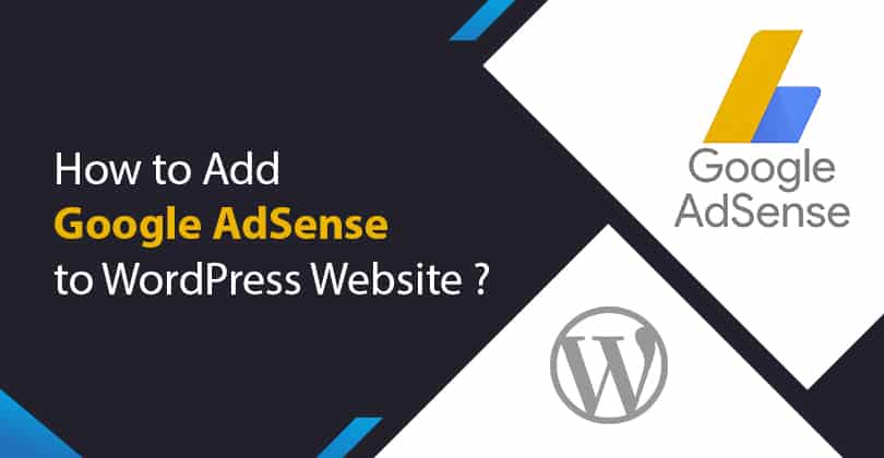 How to Add Google AdSense to WordPress Website?