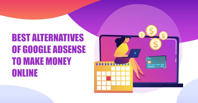 10 Best Google Adsense Alternatives to Make Money Online