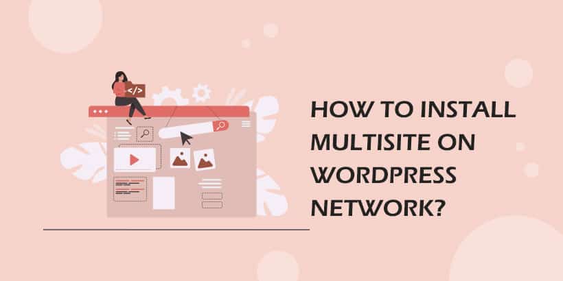 How to Install Multisite on WordPress Network?