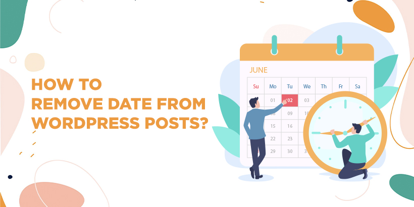 How to Remove Date From WordPress Posts?