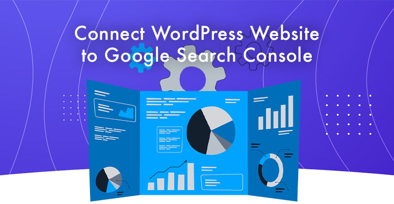 How to Connect WordPress Website to Google Search Console?