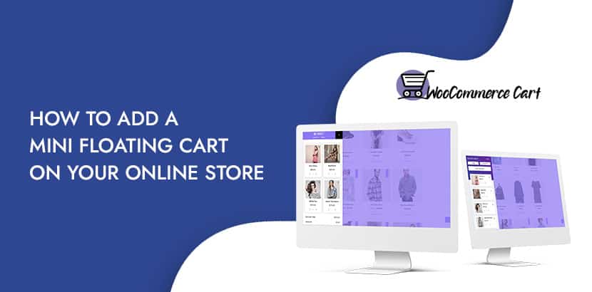 How to Add a Mini Floating Cart on Your Online Store?