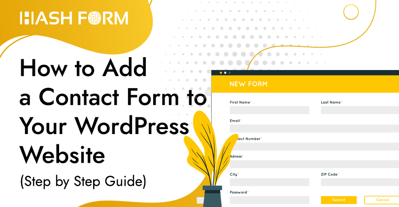 How to Add a Contact Form to Your WordPress Website (Step by Step Guide)